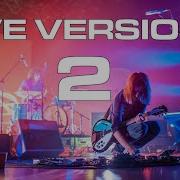 Tame Impala Live Versions 2