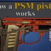 How A PSM Pistol Works World Of Guns