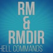 BASH Shell Commands Rm And Rmdir Commands For Linux