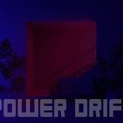 POWER DRIFT Adam Griffith NOCS Video