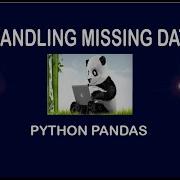 Filtering And Filling In Missing Data Python Pandas