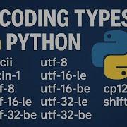 Python Different Character Encodings