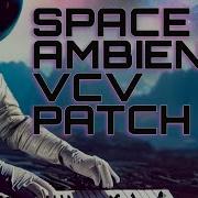 Space Ambient 2 VCV Patch Using 100 Free Modules