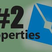 Roblox Scripting 2022 Episode 2 Properties