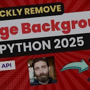 Python Project Remove Image Background Quickly 2025 Rembg Pillow