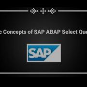 Basic Concepts Of SAP ABAP Select Queries Theory