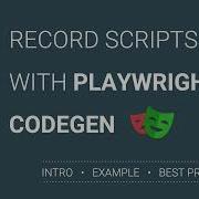 Record Playwright Scripts Using Codegen