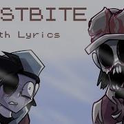 FROSTBITE WITH LYRICS FNF LULLABY V2 COVER