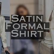 10 Satin Shirts For Women Satin Formal Shirts For Women How To Style Satin Shirt