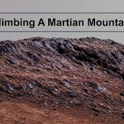 Climbing A Martian Mountain With The Curiosity Rover