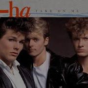 A Ha Take On Me The Original Extended BodyAlive Mix