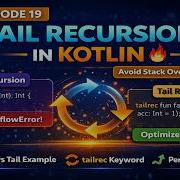 Eposide 19 TailRecursion In Kotlin Stop Using Normal Recursion Use Tailrec In Kotlin