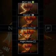 Capcut Vs Alight Motion Vs Blurr Vs Node Video Editing Challenge Capcut Alightmotion Amv