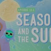 Seasons And The Sun Crash Course Kids 11 1
