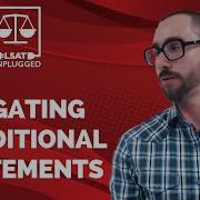 LSAT Logical Reasoning I Negating Conditional Statements