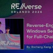 RE Verse 2026 Обратное проектирование Windows сервисов для полномасштабной LPE сети авторы Ся