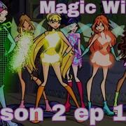 Winx Club S2e16 Fan Made If We Were Shown A Transformation