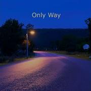 Only Way