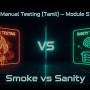 Manual Testing Full Course In Tamil 5 Smoke Testing Sanity Testing With Real Time Examples
