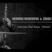 NERMİNE MEMMEDOVA SİNAN SEİD Evlerinin Önü Yonca Ninne