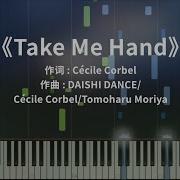 Take Me Hand Piano Cover
