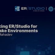 Optimizing ER Studio For Snowflake Environments