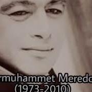 NURMUHAMMET MEREDOW SOYYERIN SENI