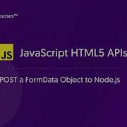 13 POST A FormData Object To Node Js