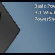 Basic PowerShell Pt1 What Is PowerShell