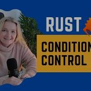 Rust Crash Course 9 Conditions Control Flow If Else While For And Many More
