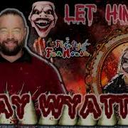 WWE Bray Wyatt RETURN 2022 Theme Song Let Me In Firefly Funhouse Intro LYRICS