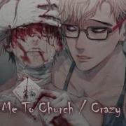 Take Me To Church Crazy In Love Switching Vocals Nightcore