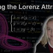 Lorenz Attractor Tutorial Chaos Theory Visualization With Python Google Colab