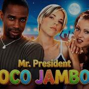 Mr President Coco Jamboo Remix NavaMusic