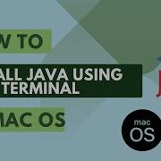 How To Install Java On MacOS Using Terminal