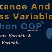Instance And Class Variables In Python Object Oriented Programming OOP Python Tutorial 28