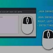 Detecting Mouse Button Java Swing Mouse Event Right Left And Center Click