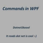 Commands In WPF