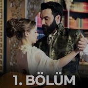 YENİDEN Kalbimin Sultanı 1 Bölüm