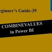 Power BI COMBINEVALUES Function