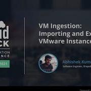 VM Ingestion Importing And Exporting VMware Instances CloudStack Collaboration Conference 2021