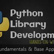 Your Step By Step Guide On Python Libraries Development Part 1 3