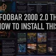 My Foobar2000 2 0 2024 Theme Download Install
