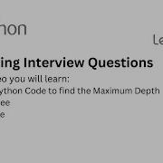 Top Coding Interview Questions 26 Maximum Depth Of Binary Tree Python Binary Tree Leetcode
