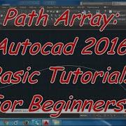Path Array Autocad 2016 Cad Software Online Autocad Classes Part 22 30