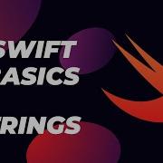 Swift Strings краткий курс для начинающих