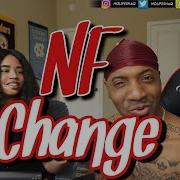 NF Change REACTION Feat Jojo S Life