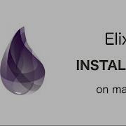 Elixir Language Installation On MacOS