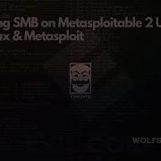 Exploiting SMB On Metasploitable 2 Using Kali Linux Metasploit