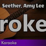 Seether Amy Lee Broken Karaoke Acoustic